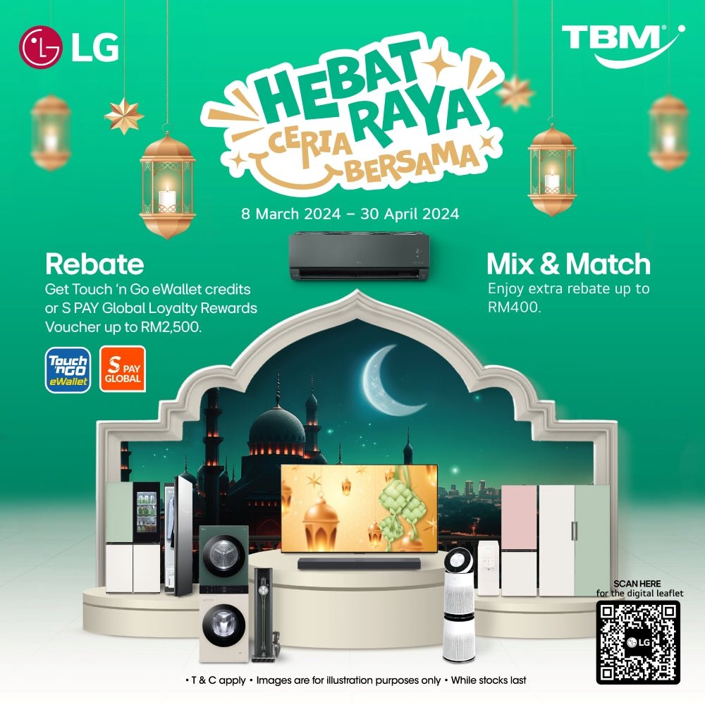 TBM x LG Hebat Raya Ceria Bersama | 8 Mar – 30 Apr 2024 - TBM Online