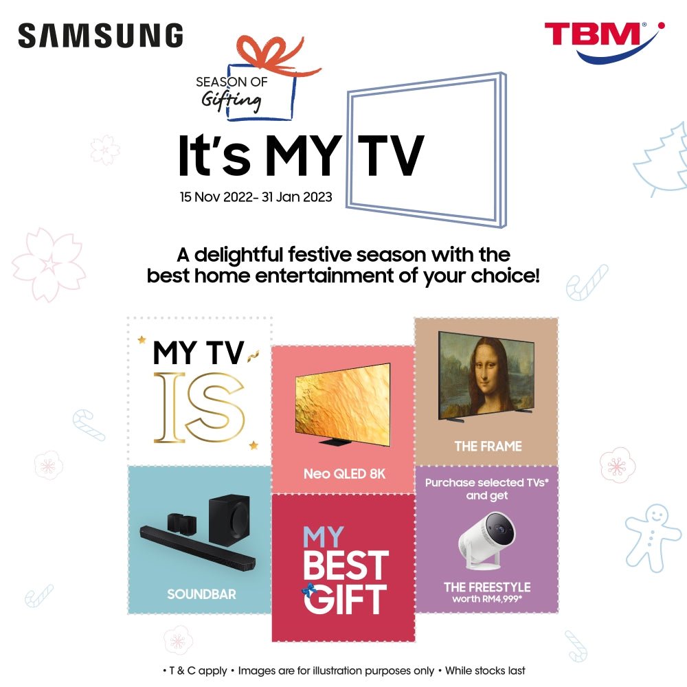 TBM x Samsung It’s MY TV Gifting | 15 Nov 2022 – 31 Jan 2023 – TBM Online