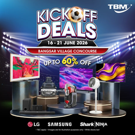 TBM X BANGSAR VILLAGE CONCOURSE: KICKOFF DEALS │ 16 - 21 June 2026