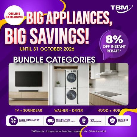 [Online Exclusive] TBM Big Appliances, Big Savings | Valid until 31 Oct 2026 - TBM Online