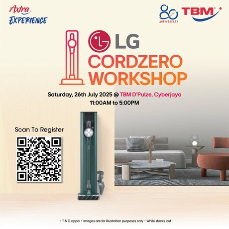 TBM | Axtra Experience x LG CordZero Workshop @D’Pulze Cyberjaya | 26 July 2025 - TBM Online