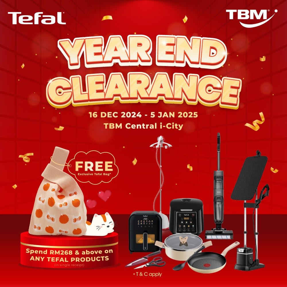 TBM Central i-City x Tefal Year End Clearance | 16 Dec 2024 – 5 Jan 2025 - TBM Online