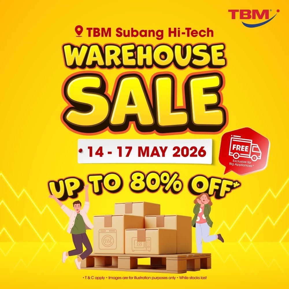 TBM Warehouse Sale @ Subang Hi-Tech | 14 – 17 May 2026 - TBM Online