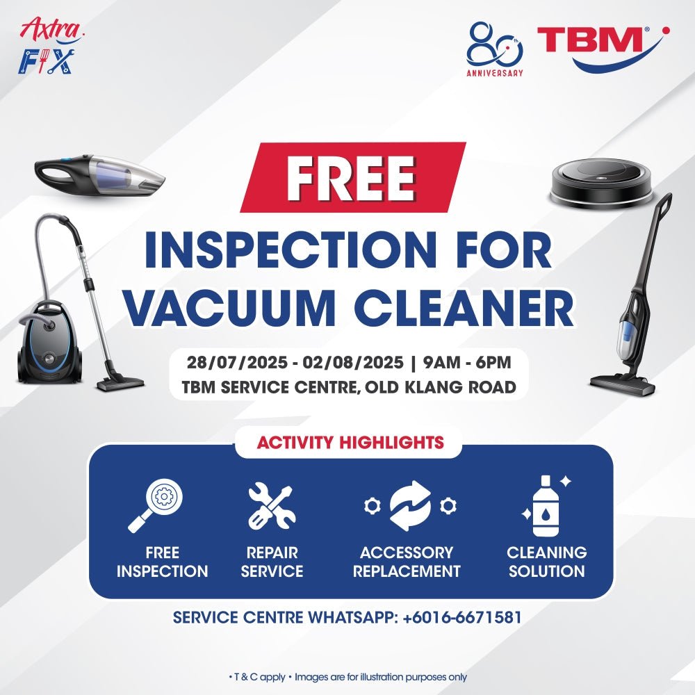 TBM x Axtra Fix - Keeping Your Appliances in Top Shape: Vacuum Cleaner | 28 July – 2 Aug 2025 - TBM Online