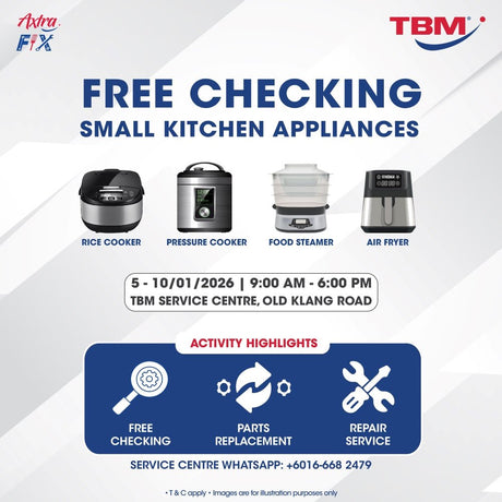TBM x Axtra Fix - Keeping Your Appliances in Top Shape: Small Kitchen Appliances | 5 – 10 Jan 2026 - TBM Online