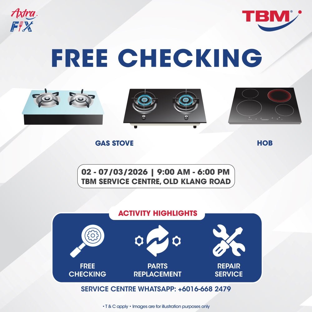TBM x Axtra Fix - Keeping Your Appliances in Top Shape: Gas Stove & Hob| 2 – 7 Mar 2026 - TBM Online