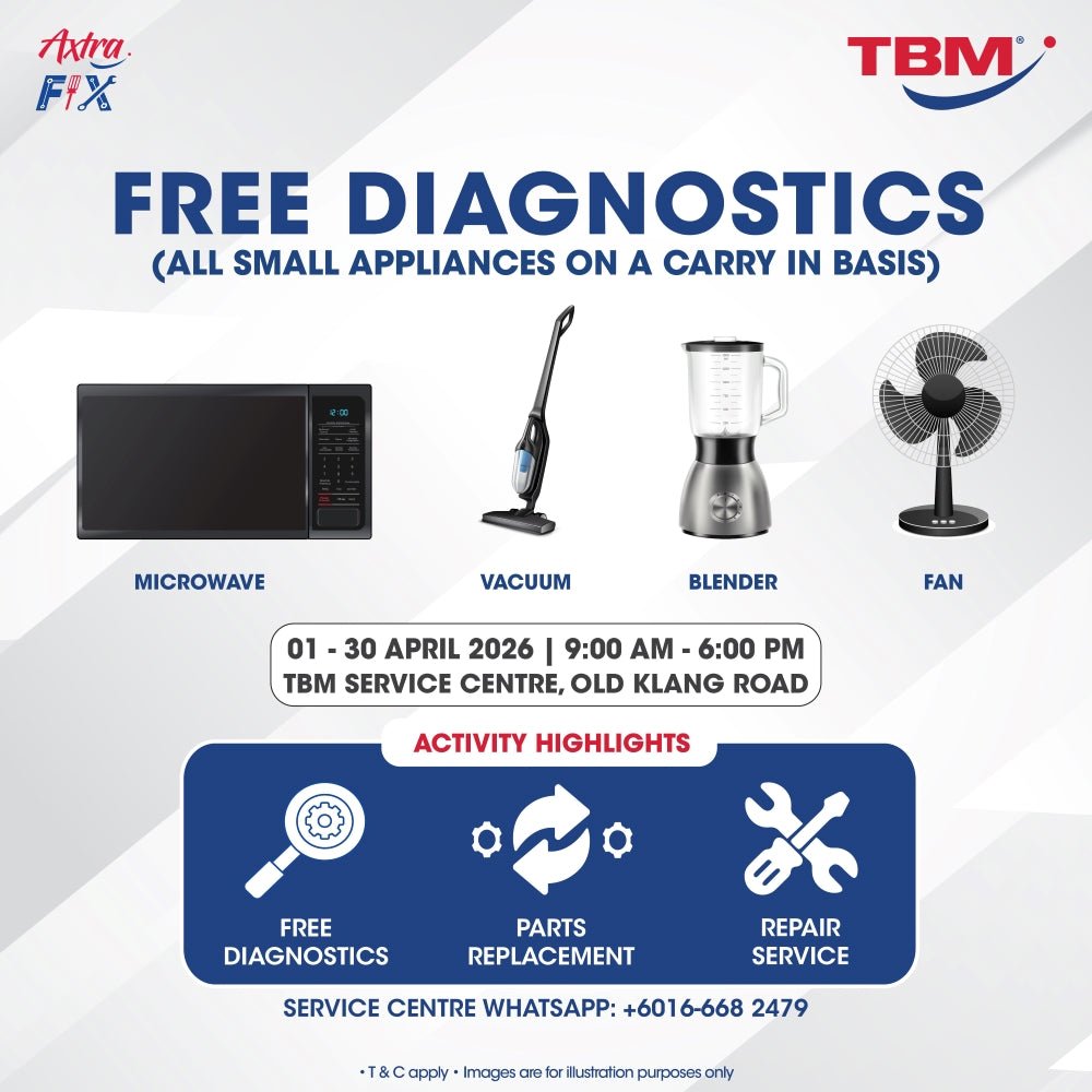 TBM x Axtra Fix - Keeping Your Appliances in Top Shape: Small Appliances | 1 – 30 Apr 2026 - TBM Online