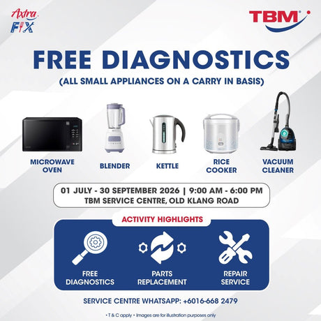 TBM x Axtra Fix - Keeping Your Appliances in Top Shape: Small Kitchen Appliances | 1 Jul – 30 Sept 2026 - TBM Online