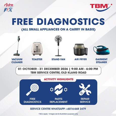 TBM x Axtra Fix - Keeping Your Appliances in Top Shape: Small Kitchen Appliances | 1 Oct – 31 Dec 2026 - TBM Online