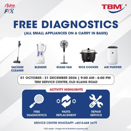 TBM x Axtra Fix - Keeping Your Appliances in Top Shape: Small Kitchen Appliances | 1 Oct – 31 Dec 2026 - TBM Online