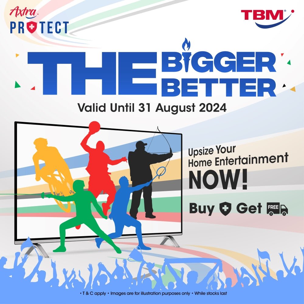 TBM x BIG SCREEN BIGGER SAVINGS | Valid until 31 August 2024 - TBM Online