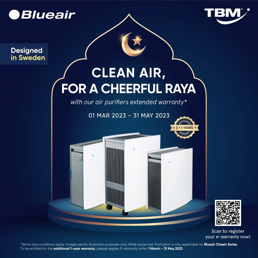TBM x Blueair Classic Series Raya Sale | 1 Mar – 31 May 2023 - TBM Online
