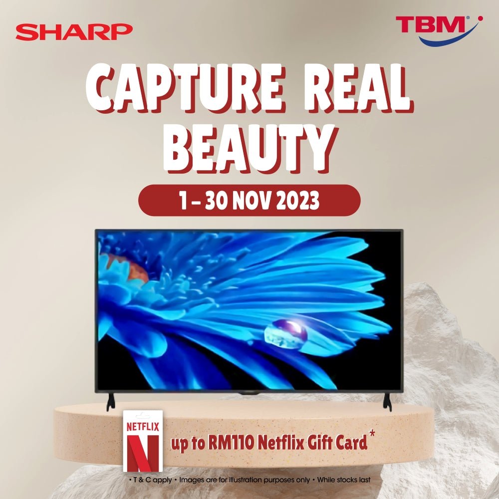 TBM x Capture Real Beauty with Sharp TV | 1 – 30 Nov 2023 - TBM Online