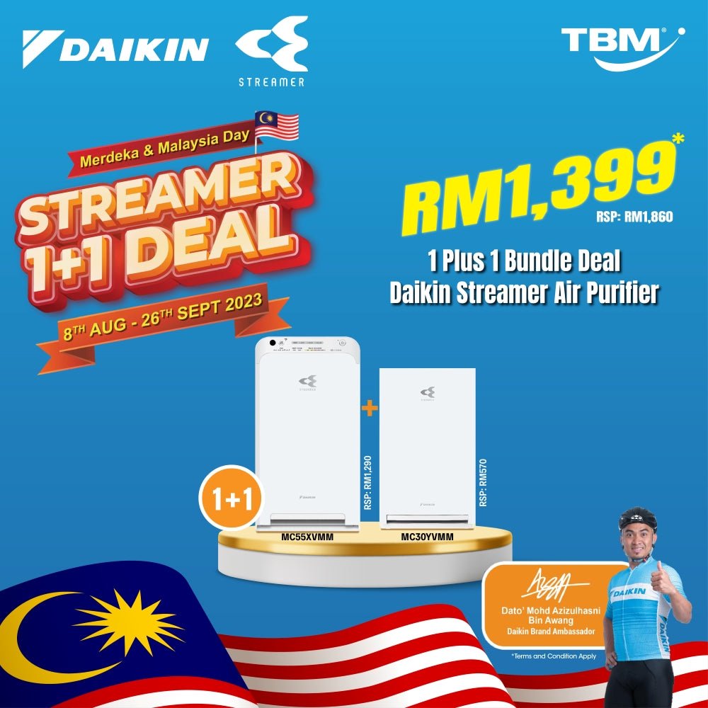 TBM x Daikin Streamer 1+1 Deal | 8 Aug – 26 Sept 2023 - TBM Online