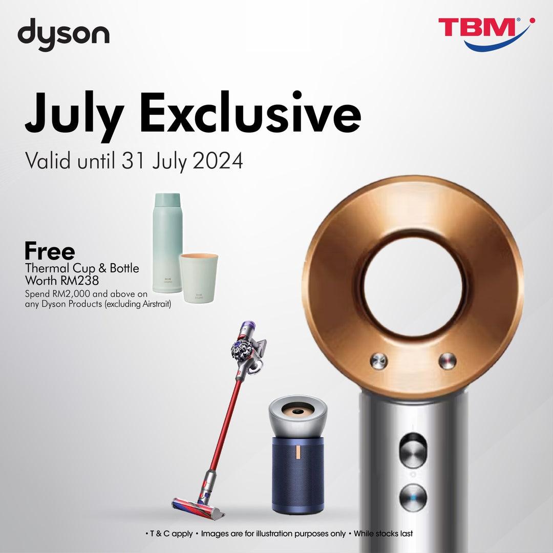 TBM x Dyson July Exclusive | 1 – 31 July 2024 - TBM Online