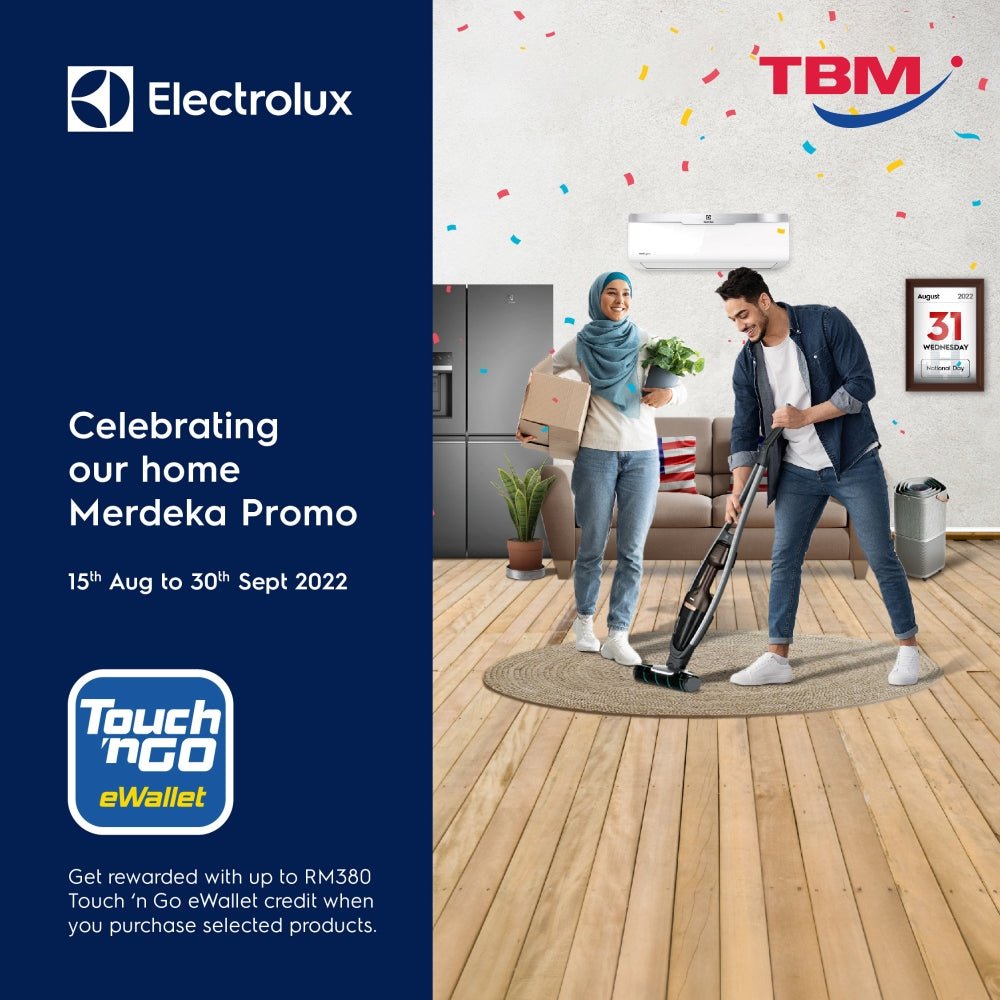 TBM x Electrolux Merdeka Promo │ 15 Aug – 30 Sept 2022 - TBM Online