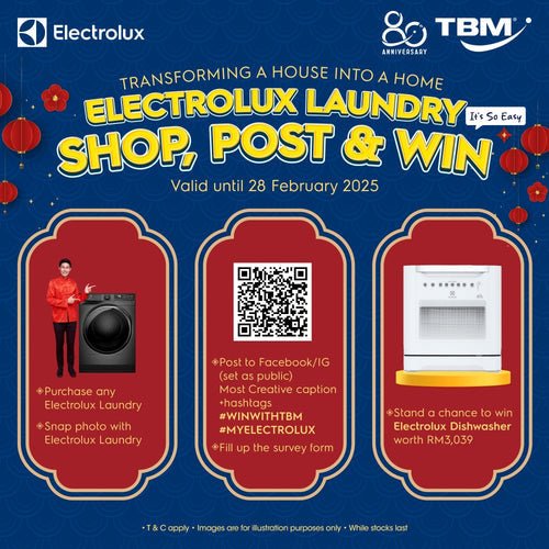 TBM x Electrolux: Shop, Share & Win | 1 Jan – 28 Feb 2025 - TBM Online