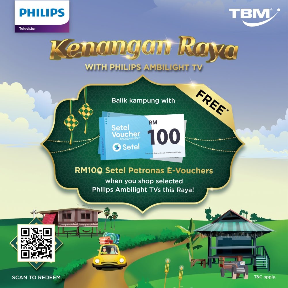 [FULLY REDEEMED] TBM x Kenangan Raya with Philips Ambilight TV | 20 Mar – 30 Apr 2023 - TBM Online