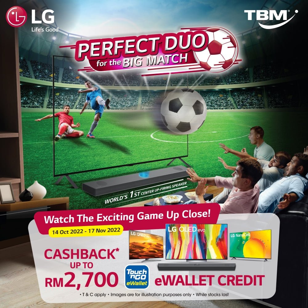 TBM x LG The Perfect Duo for the Big Match | 14 Oct – 17 Nov 2022 - TBM Online