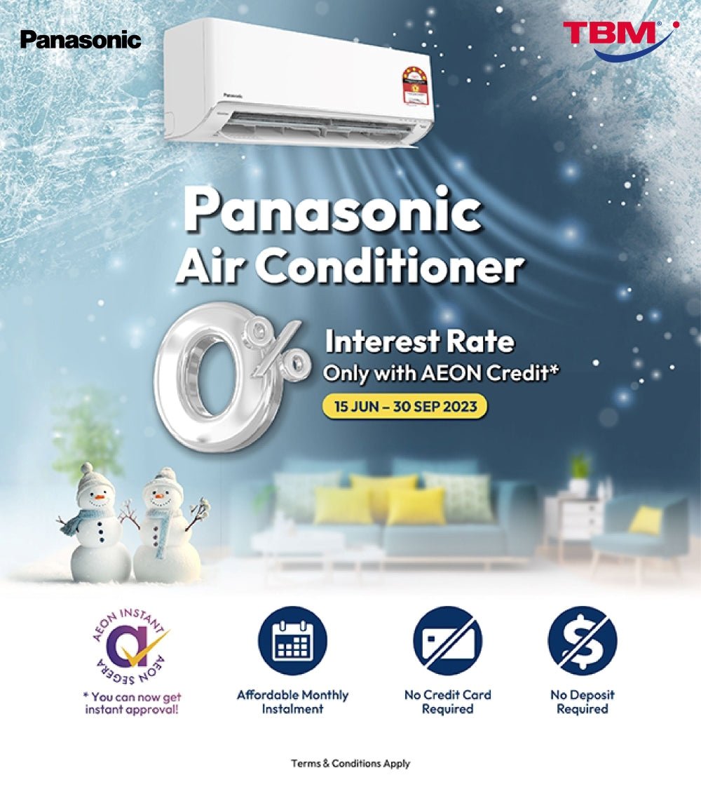 TBM x Panasonic AC 0% Interest AEON Credit | 15 June – 30 Sept 2023 - TBM Online