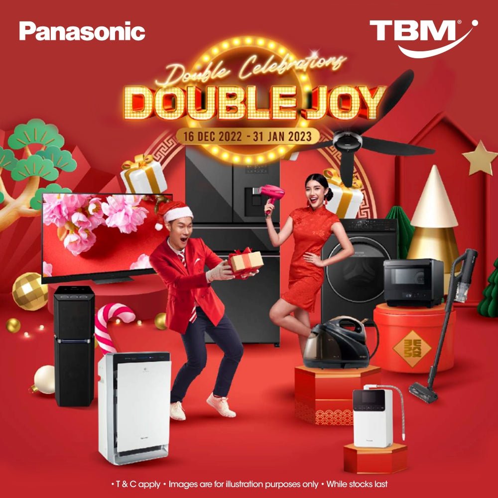 TBM x Panasonic Double Celebration, Double Joys! | 16 Dec 2022 – 31 Jan 2023 - TBM Online