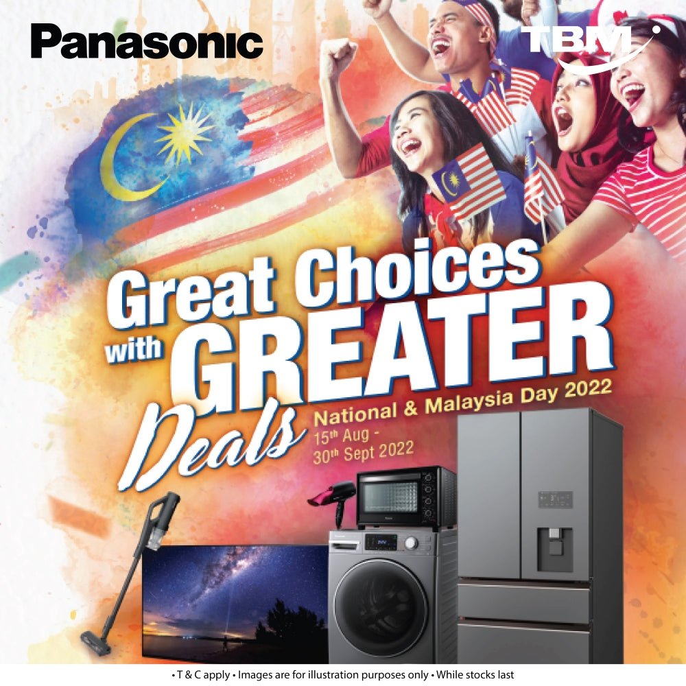 TBM x Panasonic Great Choices with Greater Deals │ 15th Aug – 30th Sept 2022 - TBM Online