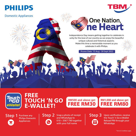 TBM x Philips One Nation, One Heart Campaign │ 15th Aug – 30th Sept 2022