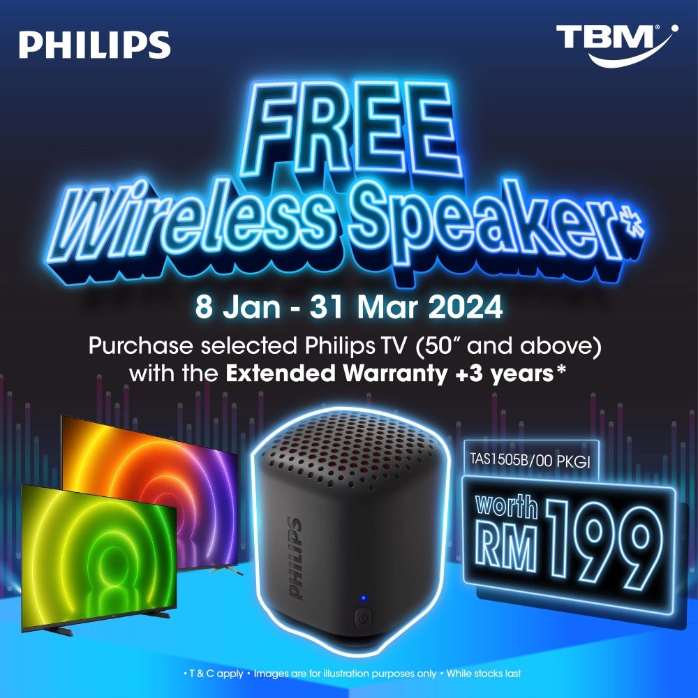 TBM x Philips TV Greater Enjoyment | 8 Jan – 31 Mar 2024 - TBM Online