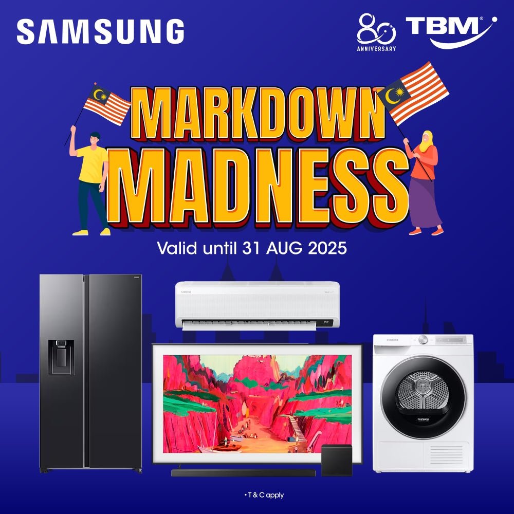 TBM x SAMSUNG AUGUST MARKDOWN MADNESS | Valid until 31 Aug 2025 - TBM Online
