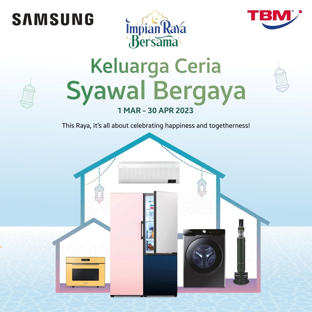 TBM x Samsung Impian Raya Bersama | 1 Mar – 30 Apr 2023 - TBM Online