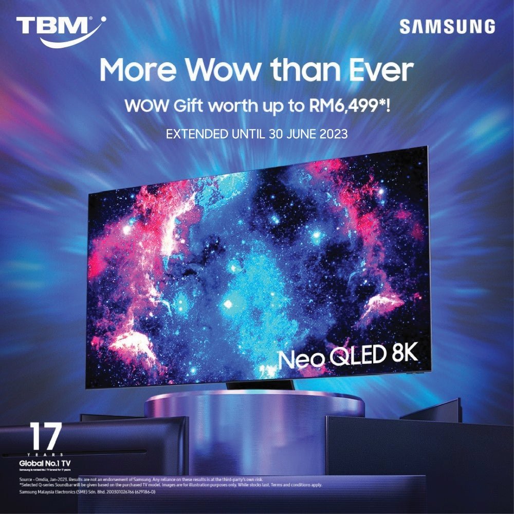 TBM x Samsung More Wow than Ever | Extended until 30 June 2023 - TBM Online