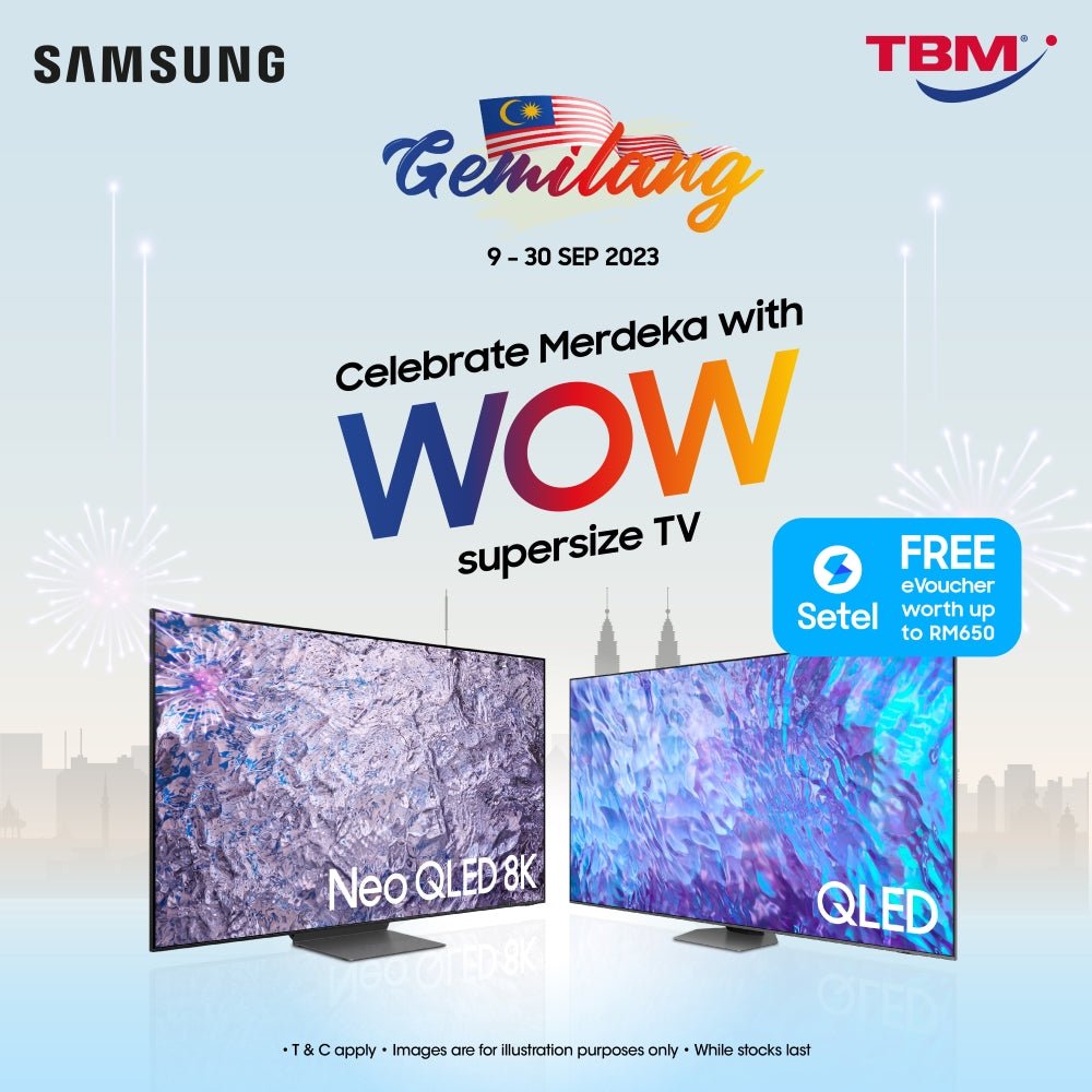 TBM x Samsung TV Merdeka | 9 - 30 Sept 2023 - TBM Online