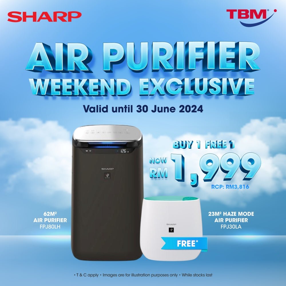 TBM x SHARP Air Purifier Buy 1 FREE 1 | 1 - 30 June 2024 - TBM Online