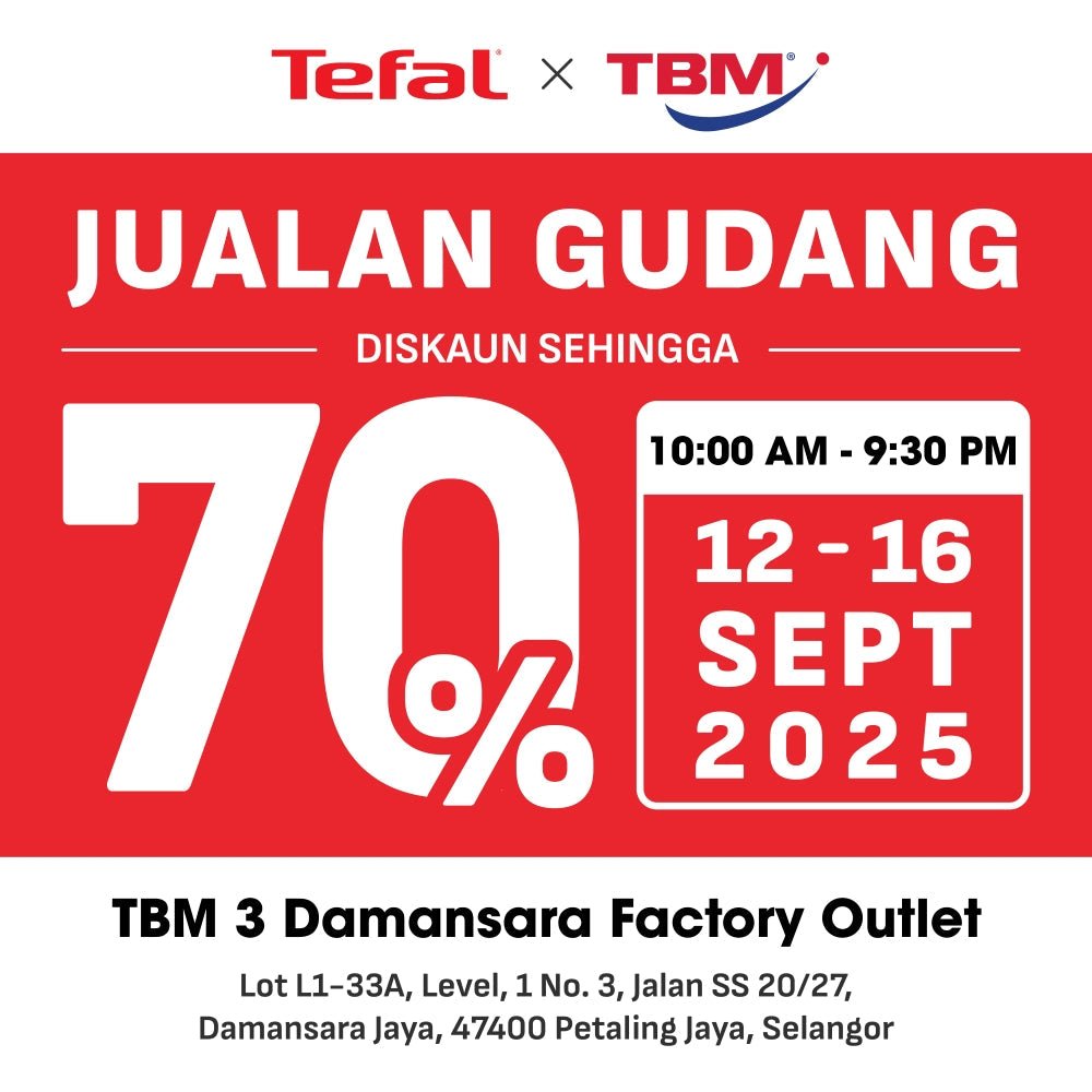 TBM x Tefal Warehouse Sale @3 Damansara Factory Outlet | 12 - 16 Sept 2025 - TBM Online