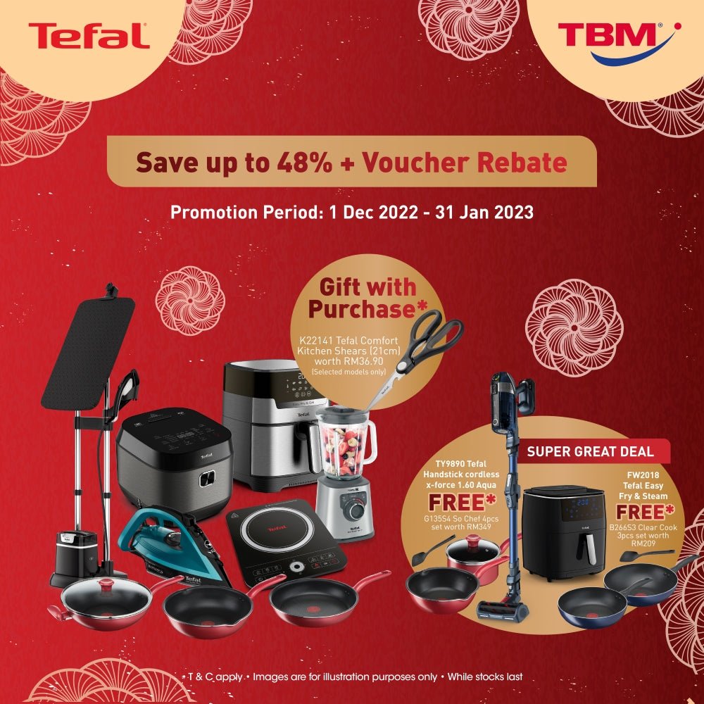 TBM x Tefal YES CNY Sale | 1 Dec 2022 – 31 Jan 2023 - TBM Online