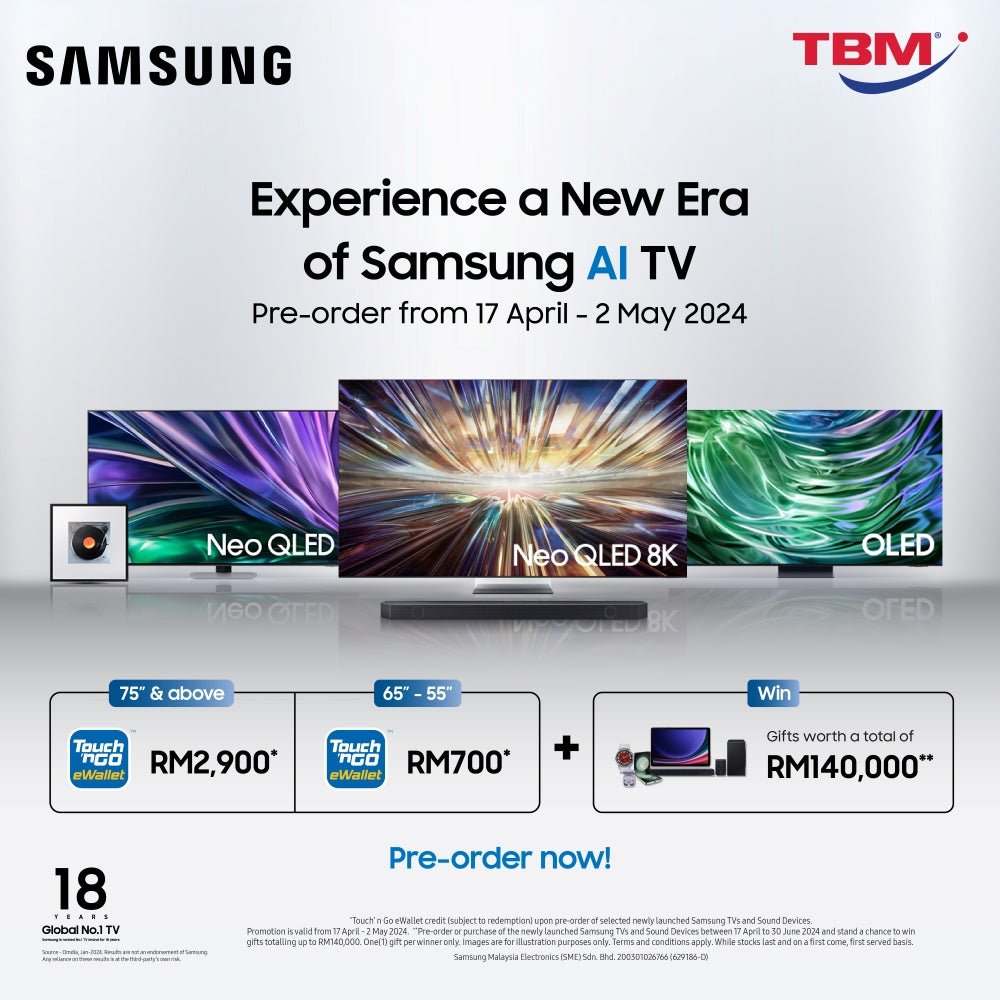 TBM x The New 2024 Samsung AI TV Pre-Order Promotion | 17 Apr – 2 May 2024 - TBM Online
