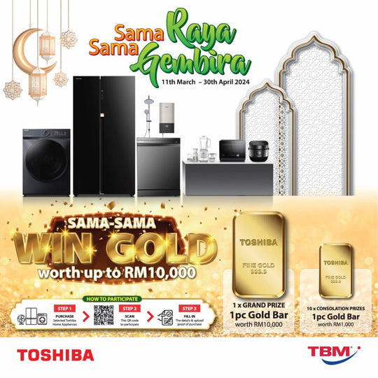 TBM x Toshiba Sama-Sama Raya, Sama-Sama Gembira | 11 Mar – 30 Apr 2024